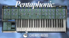 Le synthétiseur virtuel Cherry Audio Pentaphonic, habillage caisson solide