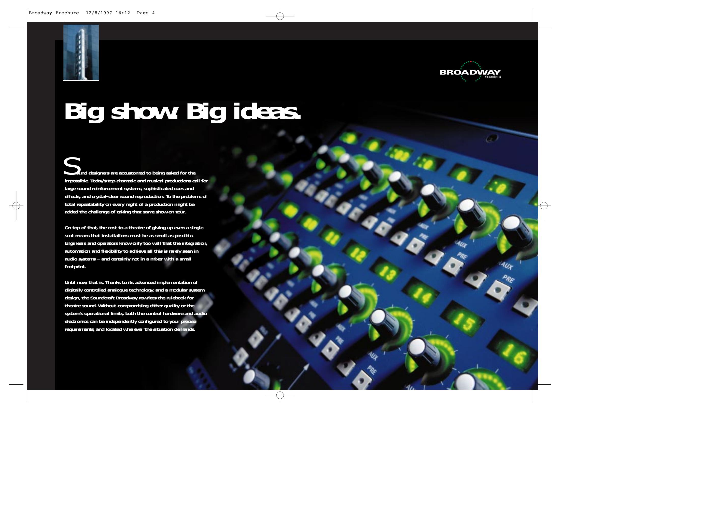 Soundcraft Broadway — Tranche