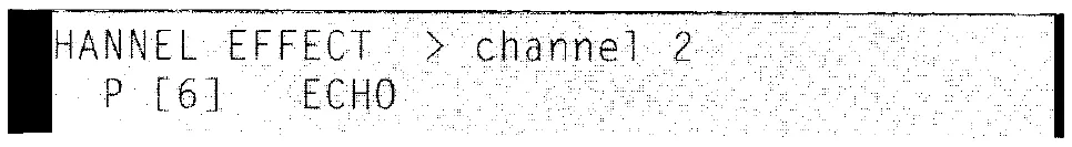 DMR8 main LCD, channel effect edit (cropped as printed in the manual) (manual drawing)